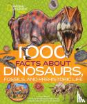 Daniels, Patricia - 1,000 Facts About Dinosaurs, Fossils, and Prehistoric Life