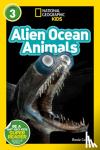 Colosi, Rosie - National Geographic Readers: Alien Ocean Animals (L3)