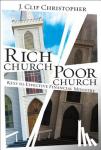 Christopher, J. Clif - Rich Church, Poor Church - Keys to Effective Financial Ministry