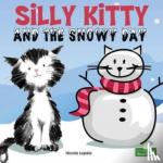 Lopetz, Nicola - Silly Kitty and the Snowy Day