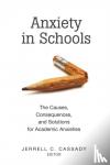  - Anxiety in Schools