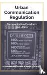 - Urban Communication Regulation - Communication Freedoms and Limits