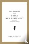 Jongkind, Dirk - An Introduction to the Greek New Testament, Produced at Tyndale House, Cambridge - Produced at Tyndale House, Cambridge