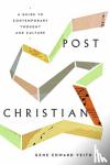 Veith Jr., Gene Edward - Post-Christian