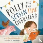 Childs Howard, Betsy - Polly and the Screen Time Overload