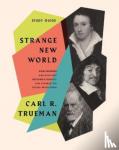 Trueman, Carl R. - Strange New World Study Guide