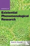 Churchill, Scott D. - Essentials of Existential Phenomenological Research