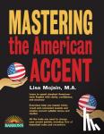 Lisa Mojsin - Mastering the American Accent