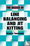 Townsend, Beverly - Townsend, B: Basics of Line Balancing and JIT Kitting