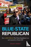 Kromer, Mileah K. - Blue-State Republican