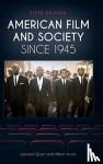 Quart, Leonard, Auster, Albert - American Film and Society Since 1945