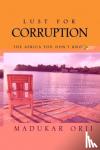 Orji, Madukar - Lust for Corruption