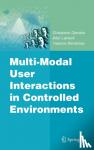 Djeraba, Chaabane, Lablack, Adel, Benabbas, Yassine - Multi-Modal User Interactions in Controlled Environments