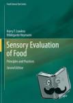 Lawless, Harry T., Heymann, Hildegarde - Sensory Evaluation of Food - Principles and Practices
