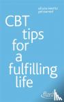 Dryden, Windy - CBT Tips for a Fulfilling Life: Flash