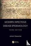 Giesecke, Johan (Professor of Infectious Disease Epidemiology, Karolinska Institute, Stockholm, Sweden) - Modern Infectious Disease Epidemiology