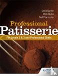 Rippington, Neil, Burke, Mick, Barker, Chris - Professional Patisserie: For Levels 2, 3 and Professional Chefs