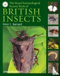 Barnard, Peter C. (Royal Entomological Society) - The Royal Entomological Society Book of British Insects