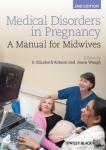  - Medical Disorders in Pregnancy