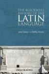 James Clackson, Geoffrey Horrocks - The Blackwell History of the Latin Language