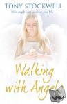 Stockwell, Tony - Walking with Angels