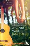 Picoult, Jodi - Sing You Home