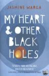 Warga, Jasmine - My Heart and Other Black Holes