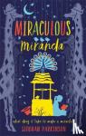 Parkinson, Siobhan - Miraculous Miranda