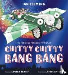 Bently, Peter, Fleming, Ian - Chitty Chitty Bang Bang - An illustrated children's classic