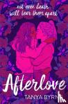 Byrne, Tanya - Afterlove - Tik Tok made me buy it!
