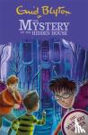 Blyton, Enid - The Find-Outers: The Mystery Series: The Mystery of the Hidden House