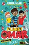 Mian, Zanib - Planet Omar: Ultimate Rocket Blast