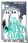 Meddings, Lize - The Sad Ghost Club Volume 3