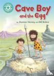 Harvey, Damian - Reading Champion: Cave Boy and the Egg - Independent Reading Turquoise 7