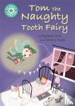 Dale, Elizabeth - Reading Champion: Tom the Naughty Tooth Fairy