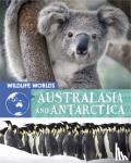 Harris, Tim - Wildlife Worlds: Australasia and Antarctica