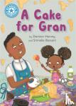 Harvey, Damian - Reading Champion: A Cake for Gran