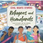 Spilsbury, Louise - Civil Rights Stories: Refugees and Homelands