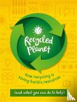 Claybourne, Anna - Recycled Planet