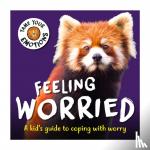 Williams, Susie - Tame Your Emotions: Feeling Worried