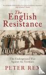 Rex, Peter - The English Resistance