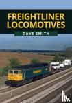 Dave Smith - Freightliner Locomotives