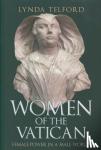 Telford, Lynda - Women of the Vatican - Female Power in a Male World