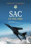 Symonds, Adrian - SAC in the 1980s