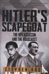Koch, Stephen - Hitler's Scapegoat - The Boy Assassin and the Holocaust
