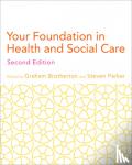  - Your Foundation in Health & Social Care