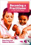 Envy - Becoming a Practitioner in the Early Years