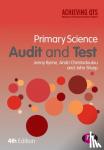 Jenny Byrne, Andri Christodoulou, John Sharp - Primary Science Audit and Test