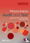 Jenny Byrne, Andri Christodoulou, John Sharp - Primary Science Audit and Test - Audit and Test