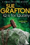 Grafton, Sue - Q is for Quarry